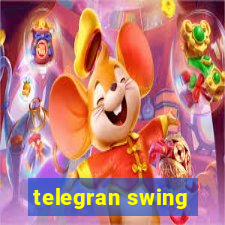 telegran swing